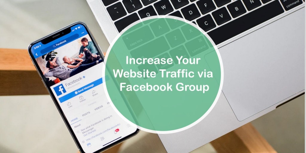 Increase Your Website Traffic via Facebook Group