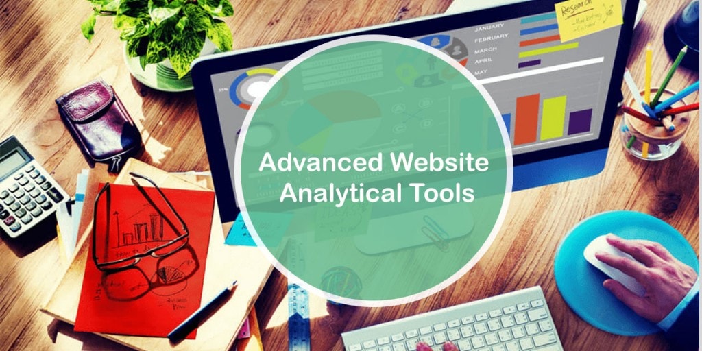 Advanced Website Analytical Tools