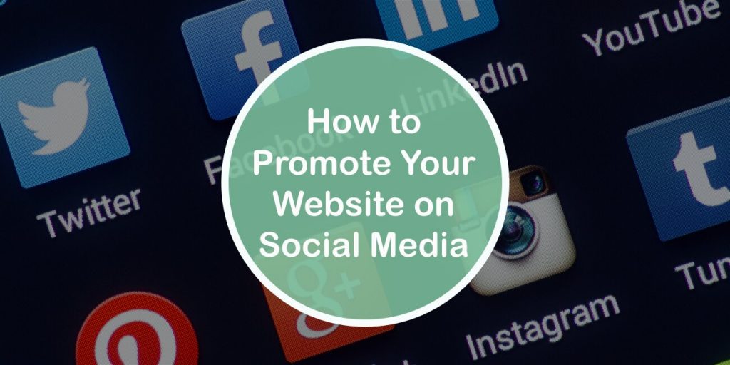 How to Promote Your Website on Social Media