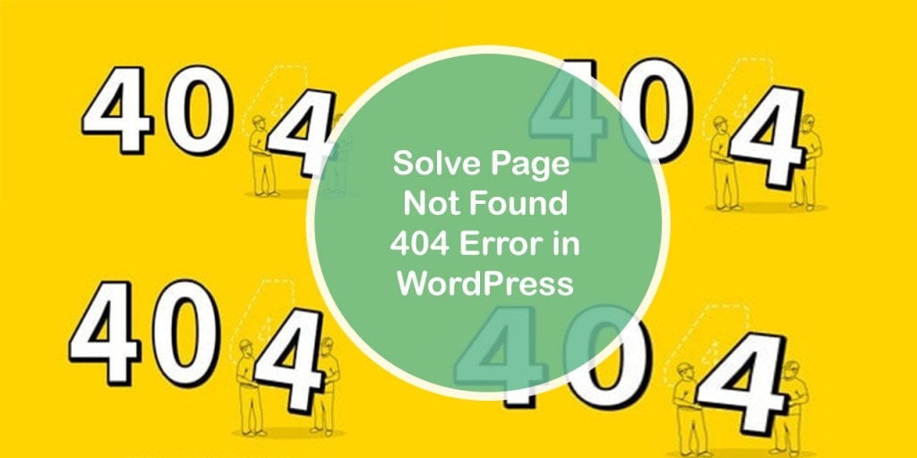 Solve Page Not Found 404 Error in WordPress