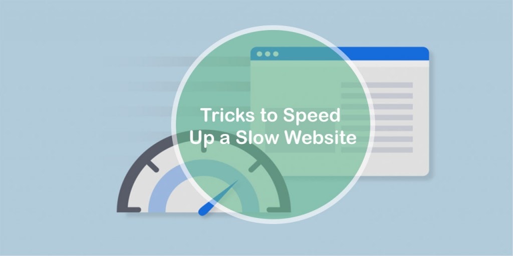 Tricks to Speed Up a Slow Website