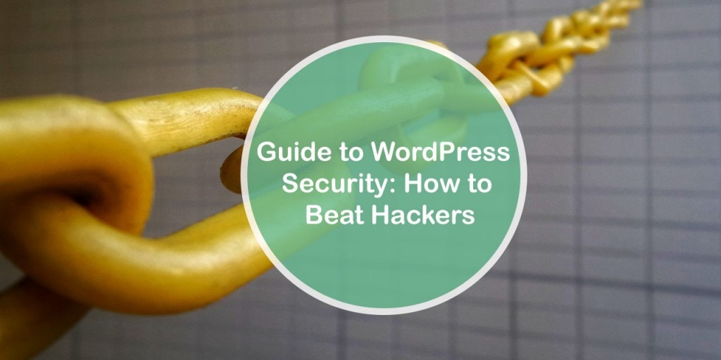 Guide to WordPress Security