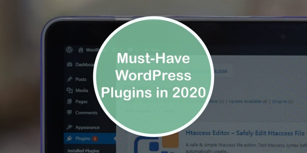 Must-have Wordpress Plugins in 2020