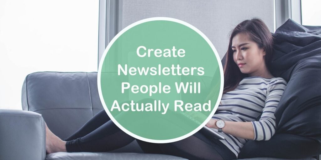 Create a Newsletter People Will Actually Read