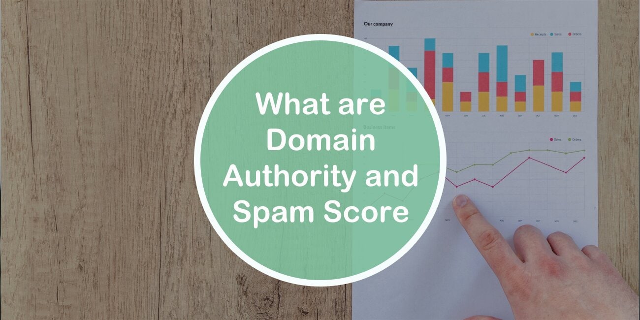 What Are Domain Authority and Spam Score