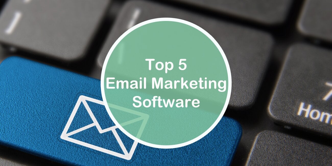 Top 5 Email Marketing Software