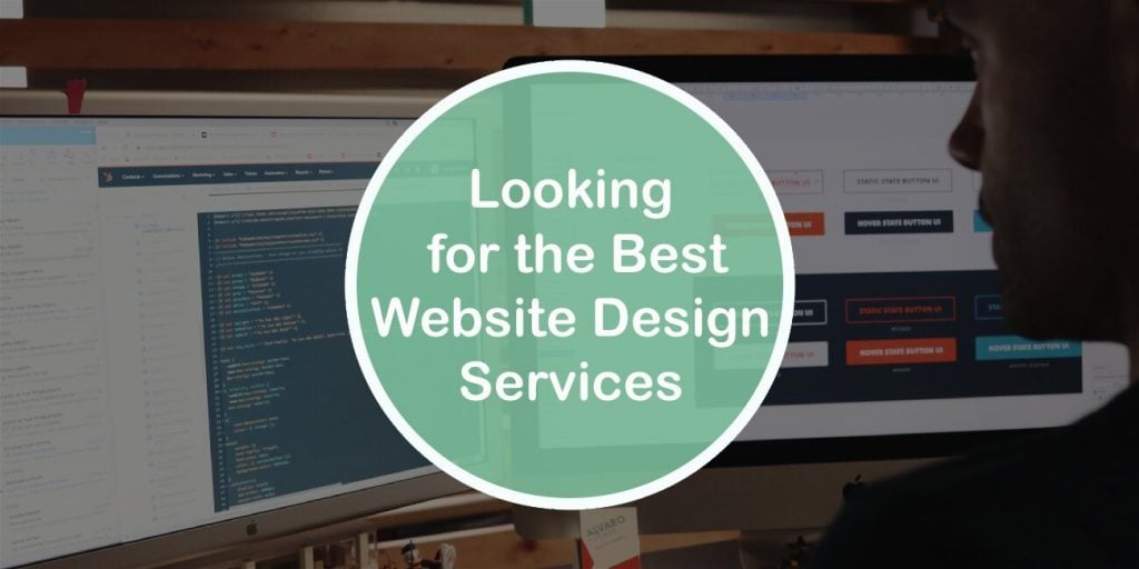 4 Aspects to Consider When Looking for the Best Website Design Services
