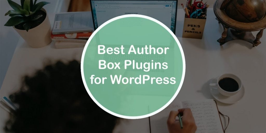 Best Author Box Plugins for WP