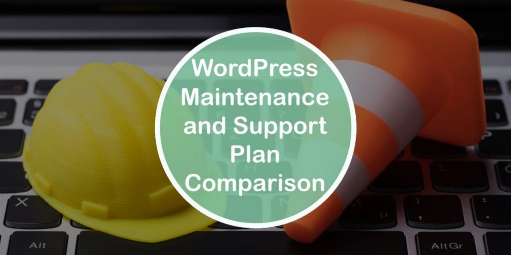 WordPress Maintenance and Support Plan Comparison
