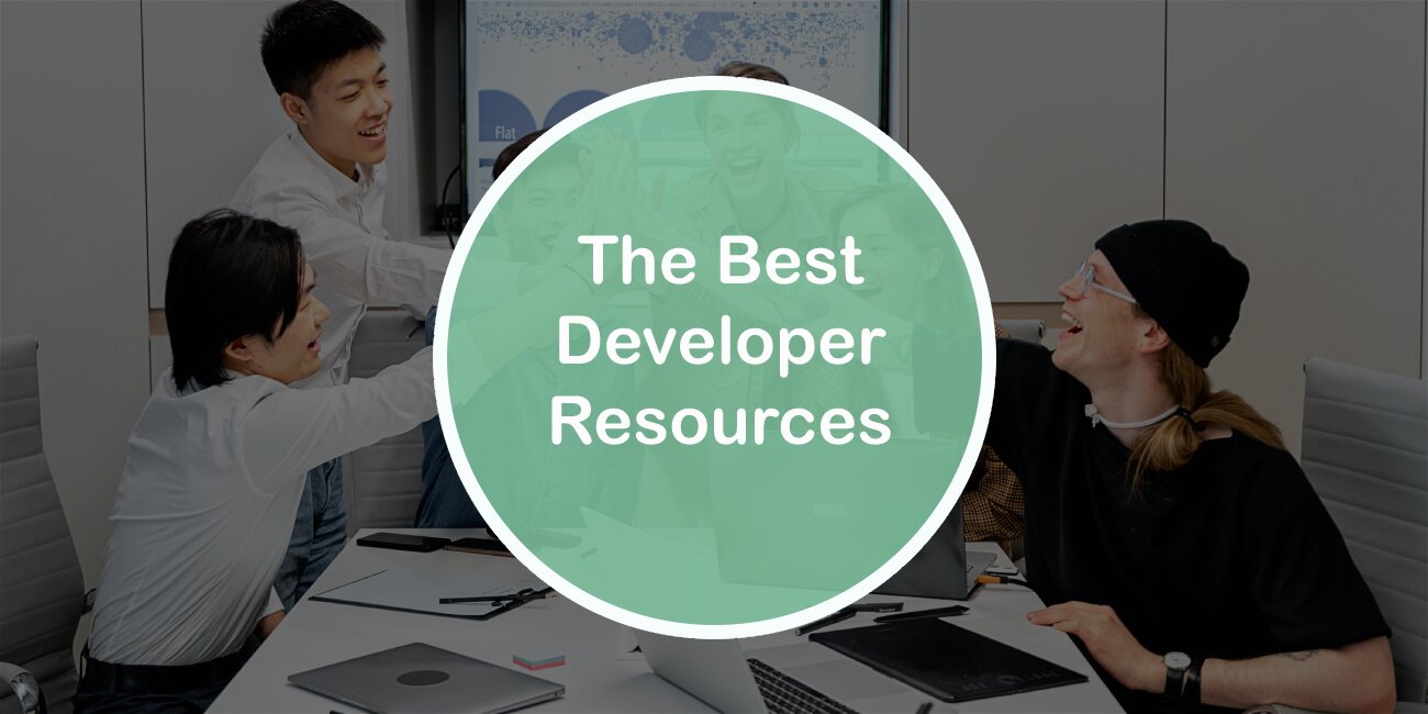 The Best Developer Resources Create And Collaborate Efficiently