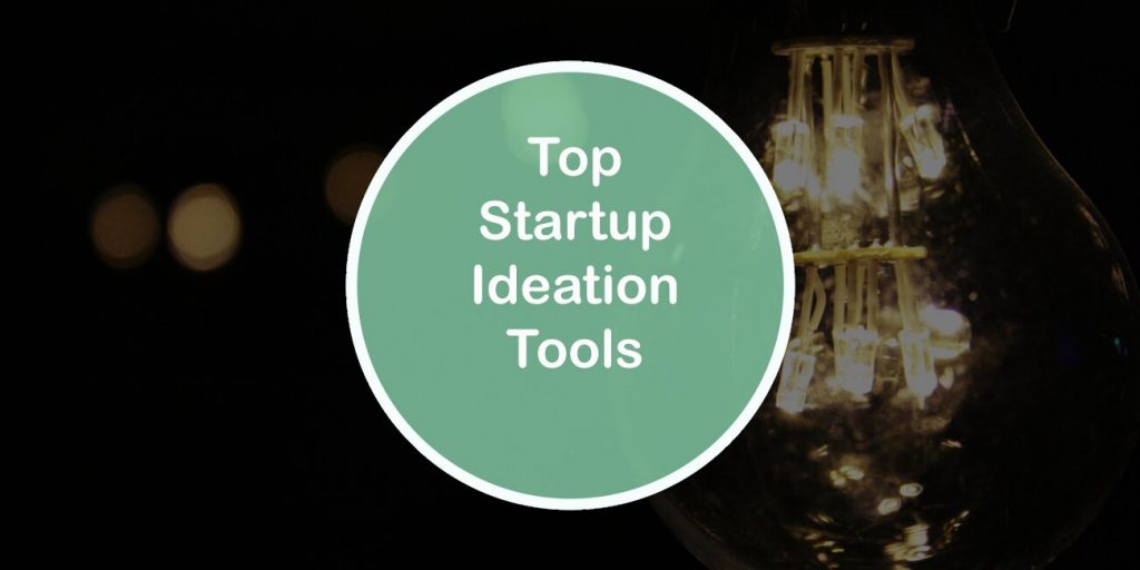 Top Startup Ideation Tools