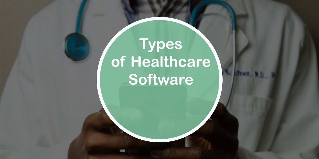 Types of Healthcare Software