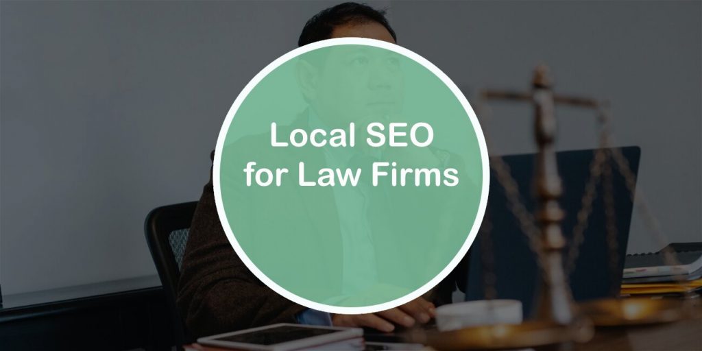 Local SEO fro Law Firms