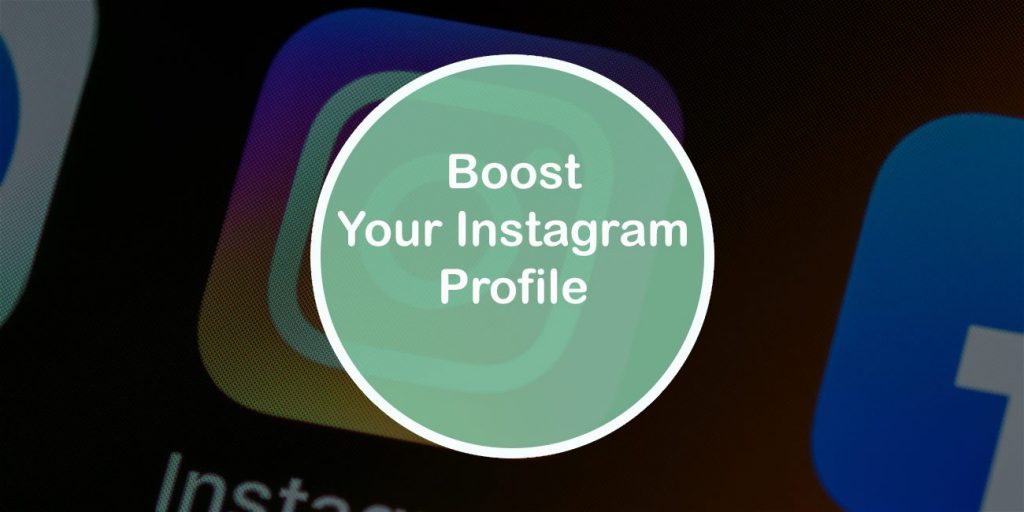 Boost Your Instagram Profile