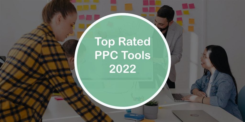 Top Rated PPC Tools