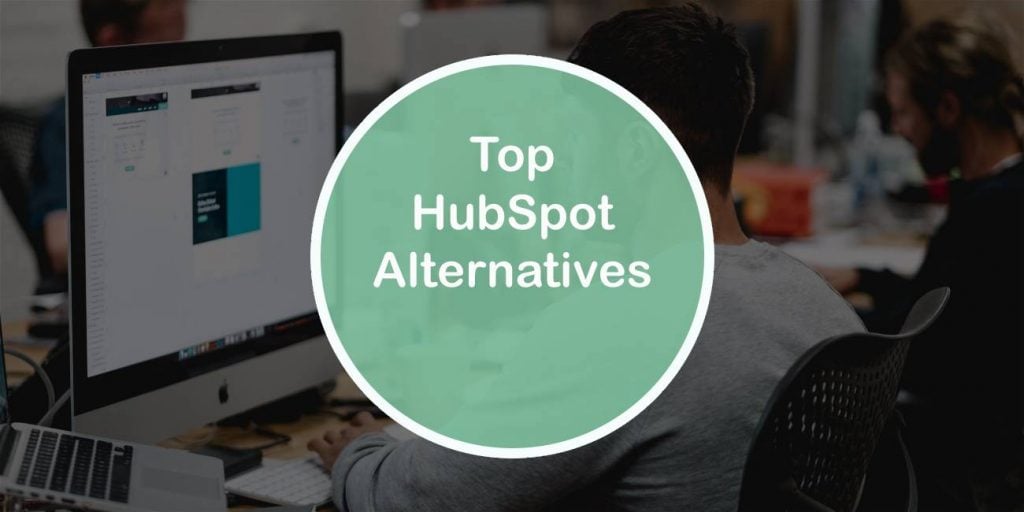 Top HubSpot Alternatives