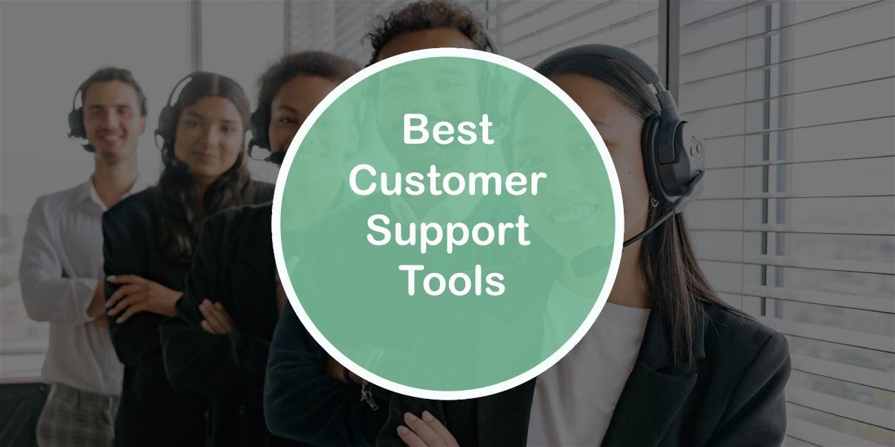 Best Customer Support Tools