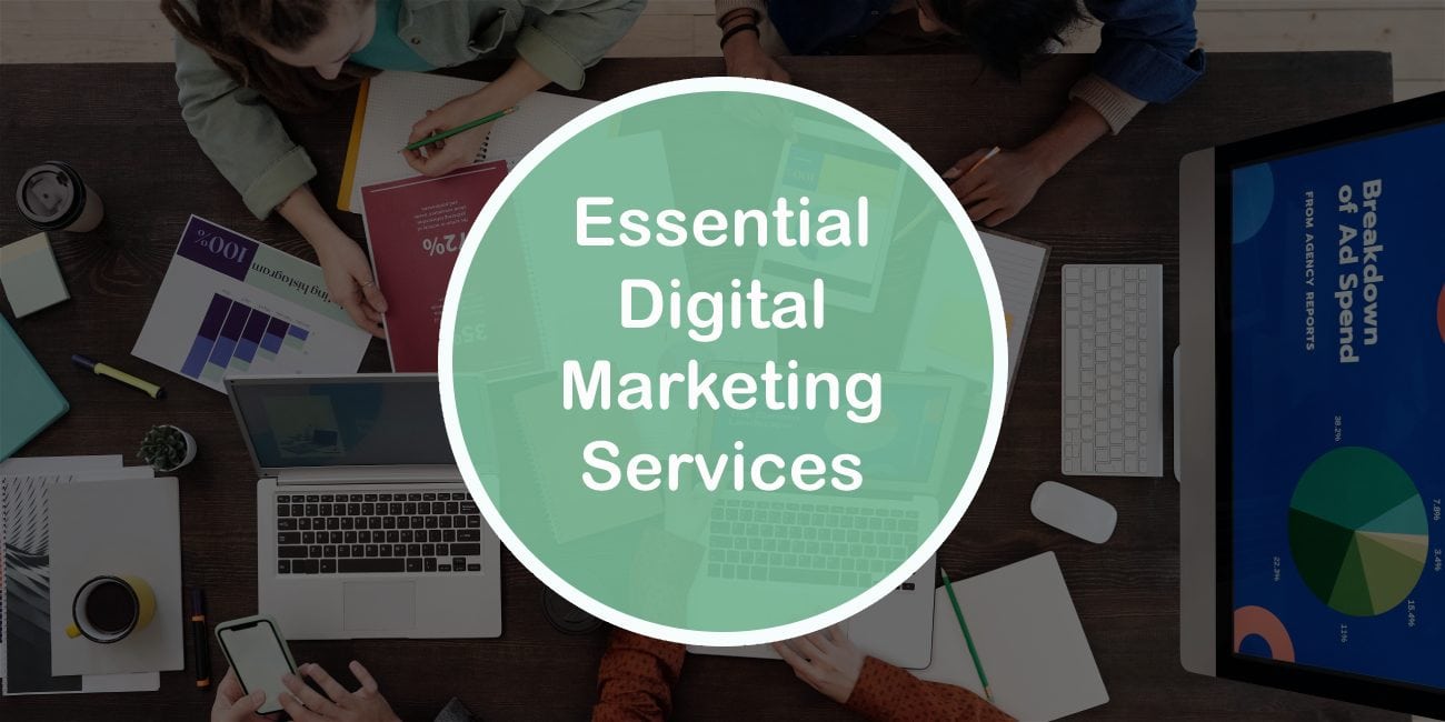 Essential Digital Marketing Services