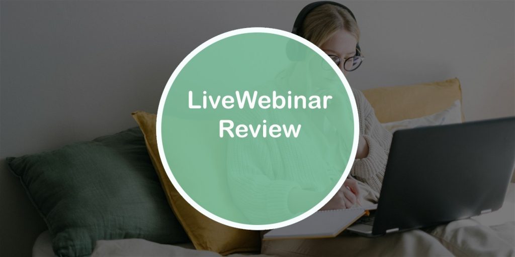 LiveWebinar review