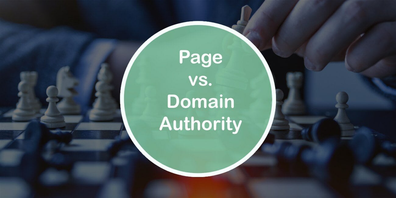 Domain Authority Vs Page Authority: What'S More Important?  