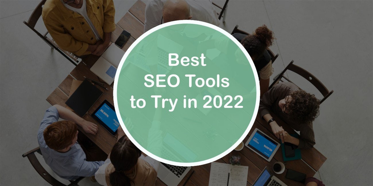 Best SEO Tools to Try