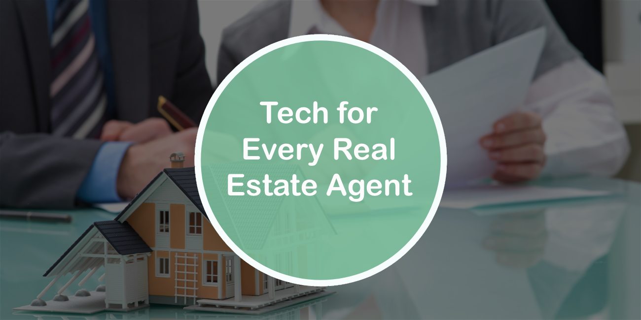 Essential Tech for Every Real Estate Agent