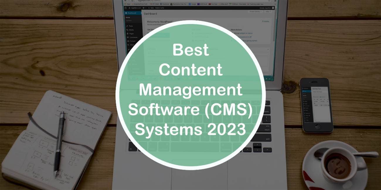 Best Content Management Software CMS Systems 2023