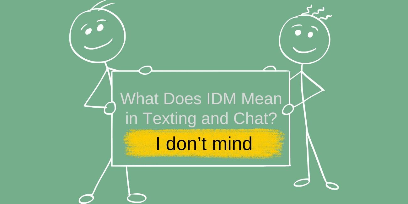 What Does “I Don’t Mind” Really Mean?